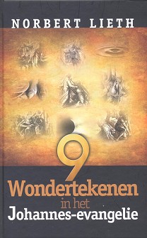 9 wondertekenen in het Johannes- evangel